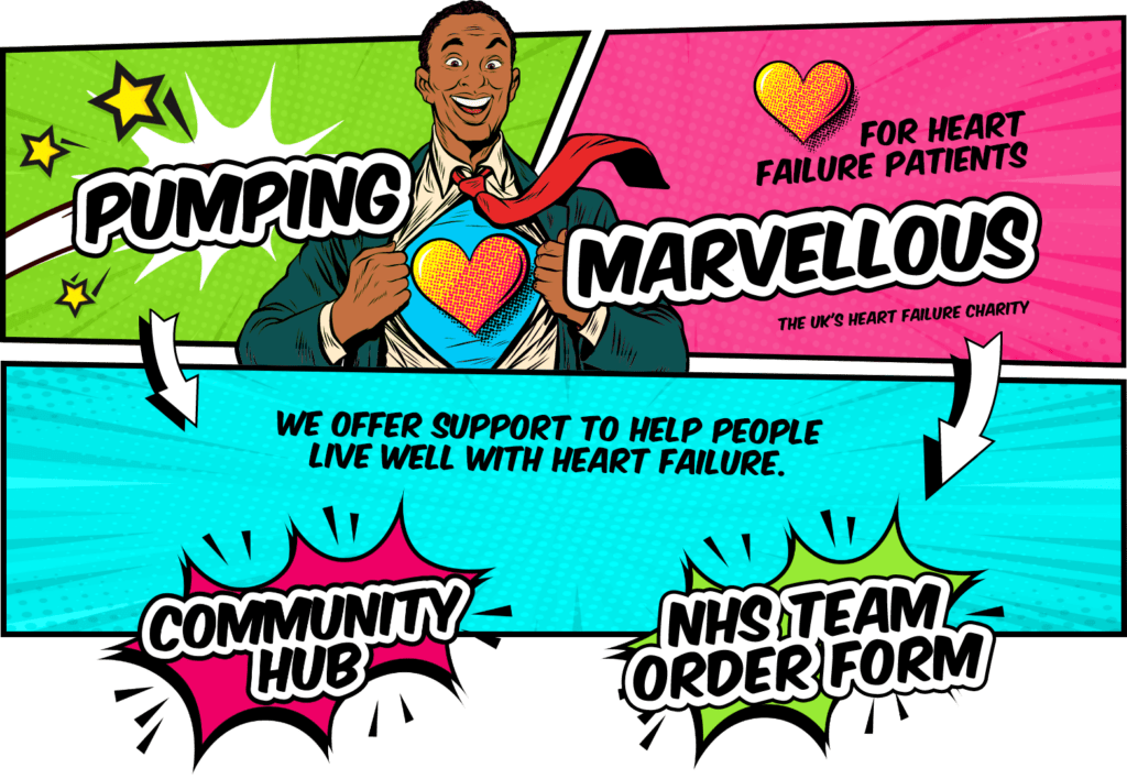 Pumping Marvellous The UK's Heart Failure Charity
