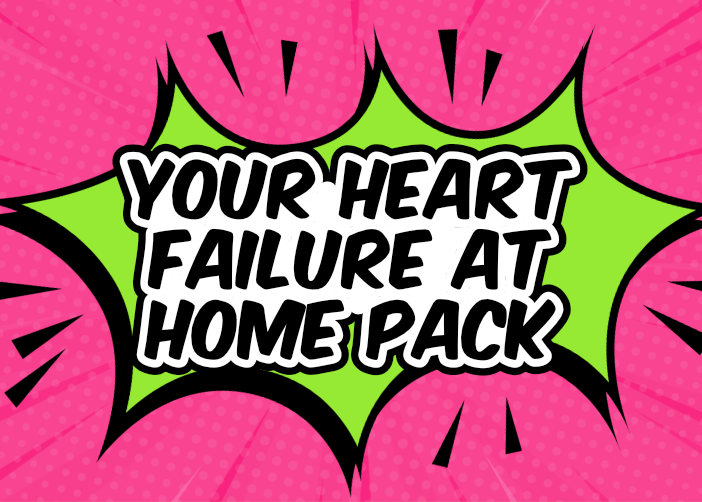 Your Heart Failure at Home Pack