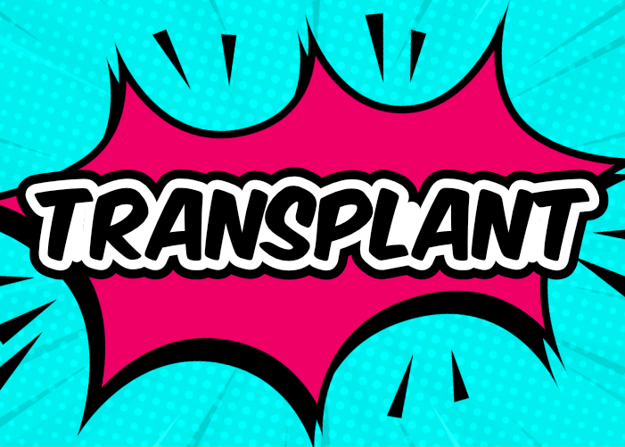Transplant