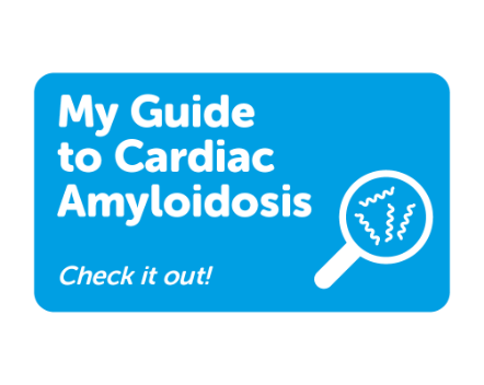 My Guide to Cardiac Amyloidosis